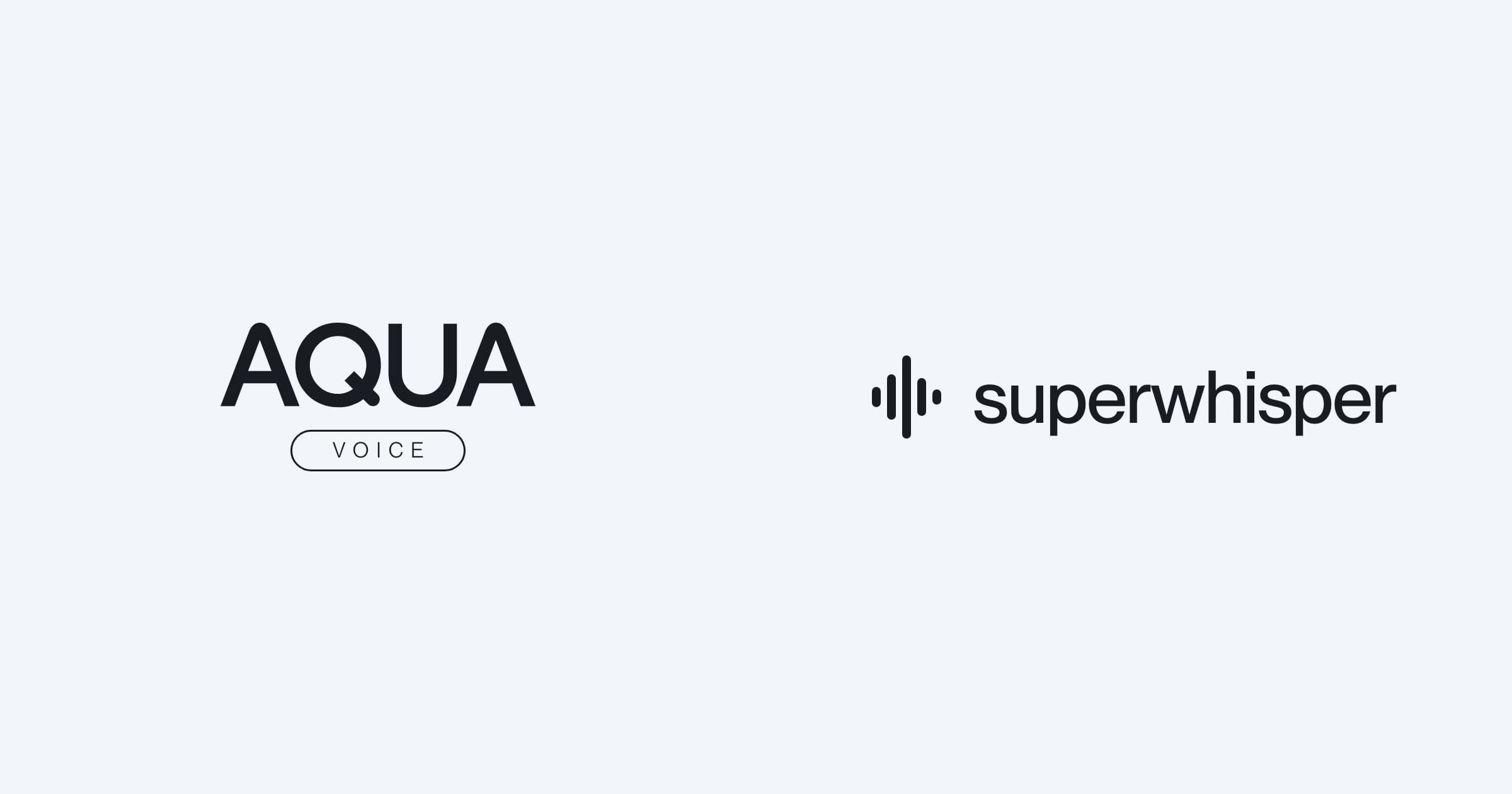 Aqua Voice and Superwhisper comparison preview